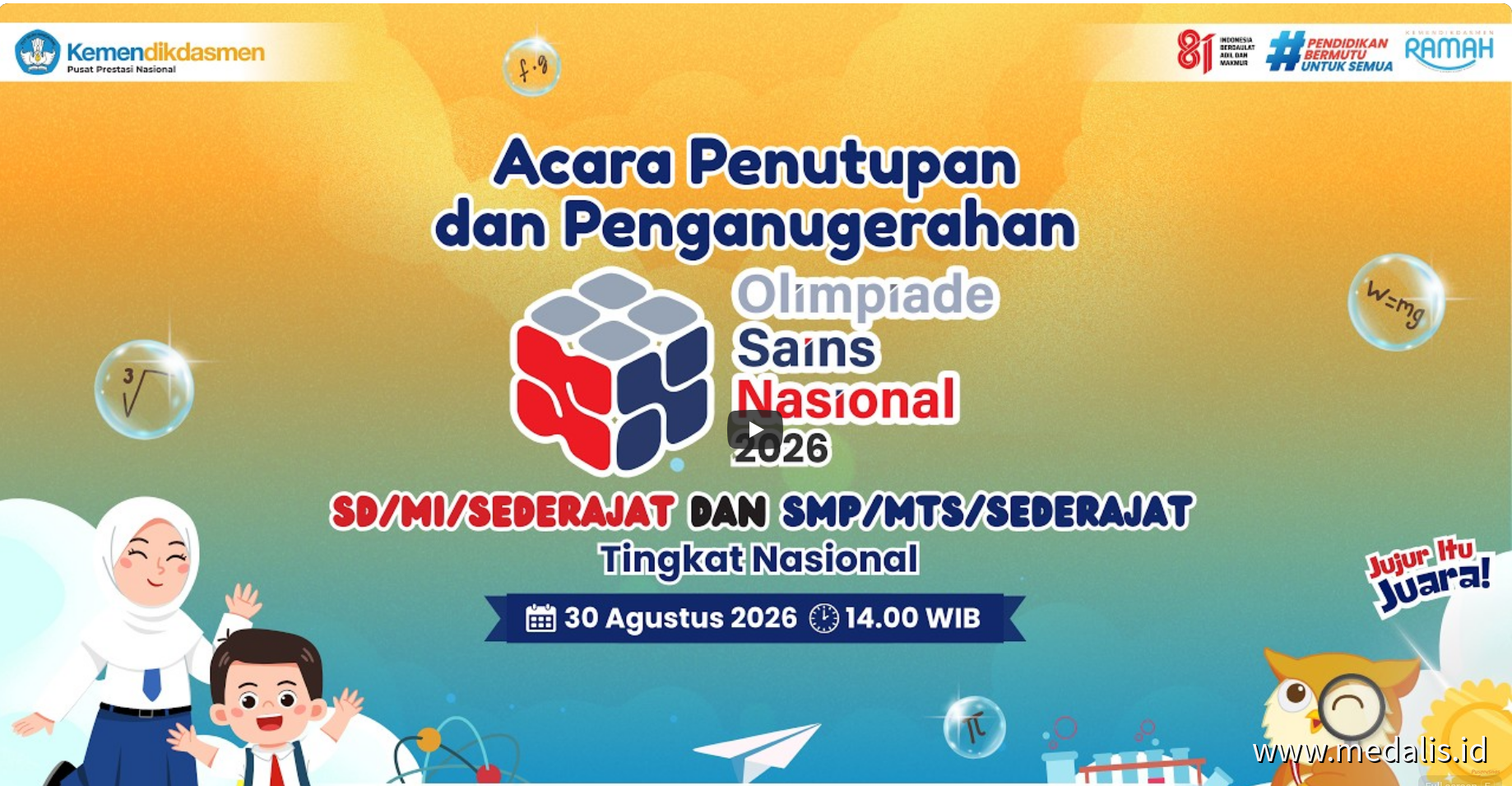 Acara Penutupan dan Penganugerahan Olimpiade Sains Nasional (OSN) Jenjang Pendidikan Dasar 2026